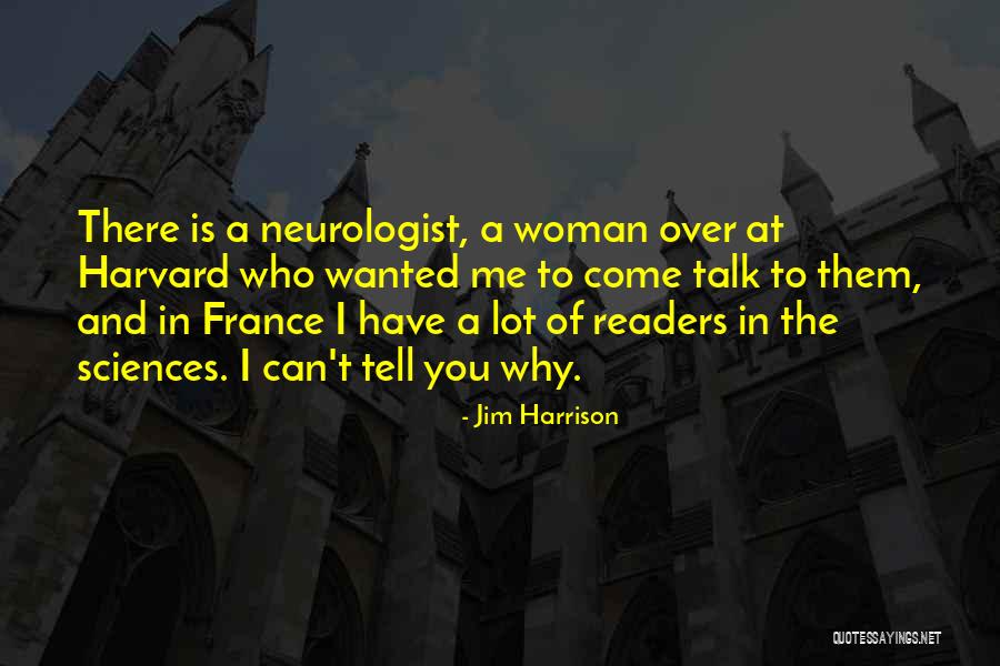 Wanted To Tell You Quotes By Jim Harrison Wanted To Tell You Quotes By Jim Harrison