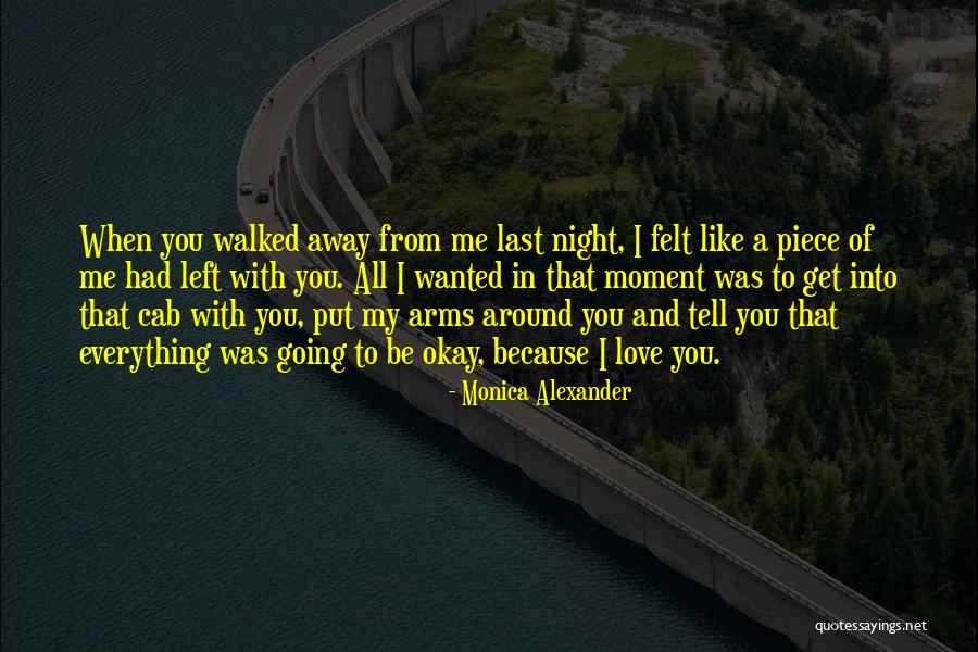 Wanted To Tell You Quotes By Monica Alexander Wanted To Tell You Quotes By Monica Alexander