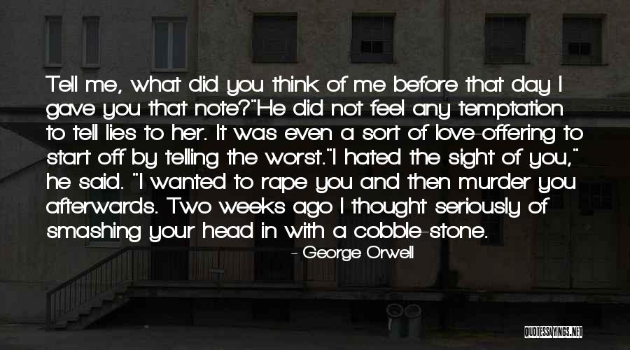 Wanted Your Love Quotes By George Orwell Wanted Your Love Quotes By George Orwell