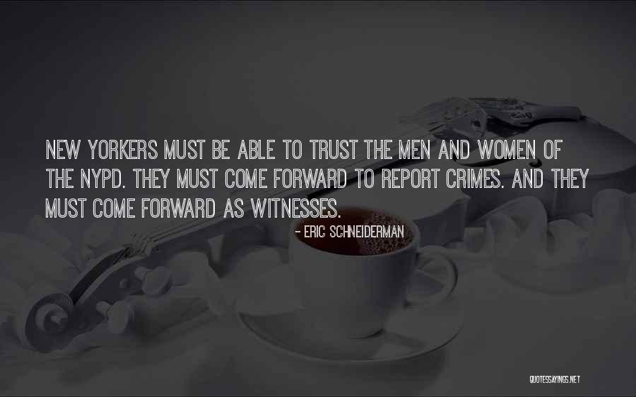 Wantef Quotes By Eric Schneiderman Wantef Quotes By Eric Schneiderman