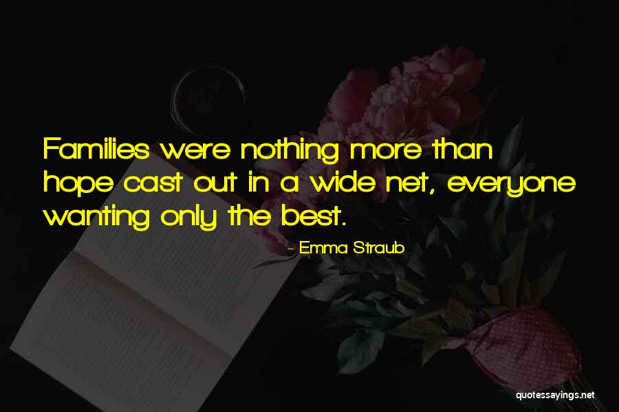 Wanting A Family Quotes By Emma Straub Wanting A Family Quotes By Emma Straub
