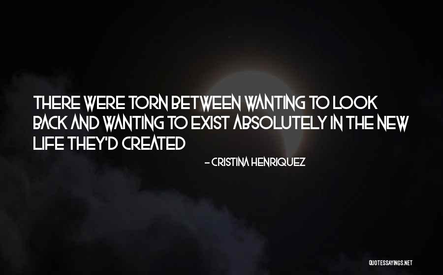 Wanting A New Life Quotes By Cristina Henriquez