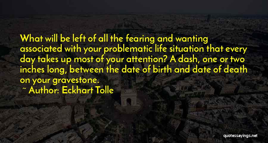 Wanting Death Quotes By Eckhart Tolle