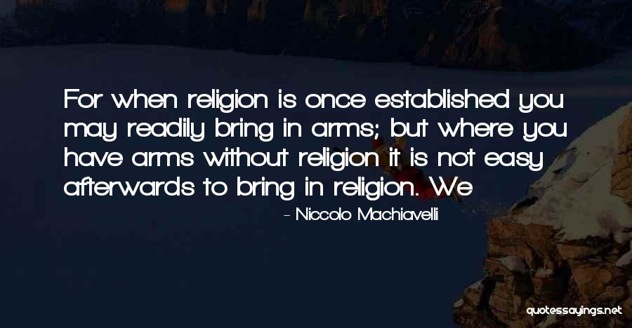 Wanting Everything For Free Quotes By Niccolo Machiavelli Wanting Everything For Free Quotes By Niccolo Machiavelli