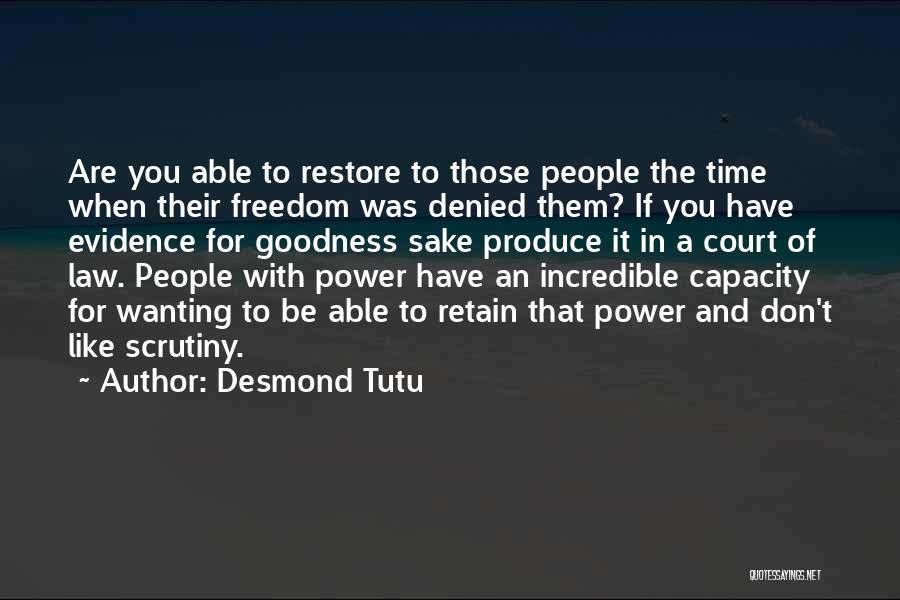 Wanting Freedom Quotes By Desmond Tutu