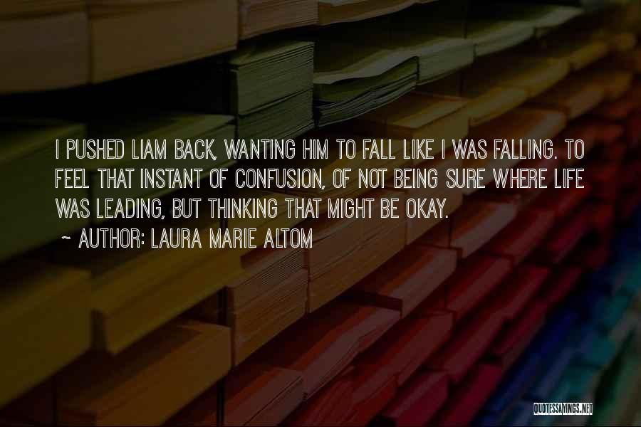 Wanting Him Back Quotes By Laura Marie Altom