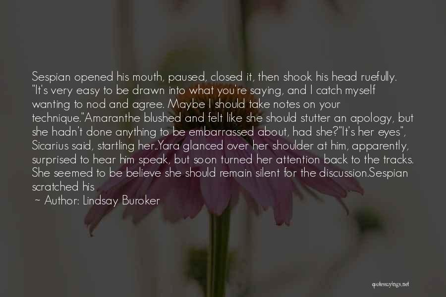 Wanting Him Back Quotes By Lindsay Buroker