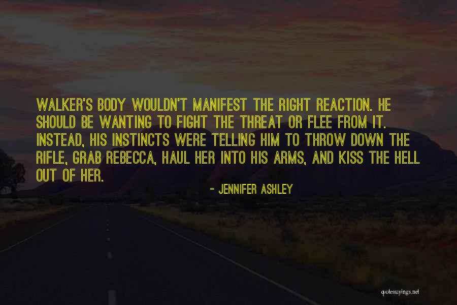 Wanting Him To Fight For You Quotes By Jennifer Ashley Wanting Him To Fight For You Quotes By Jennifer Ashley