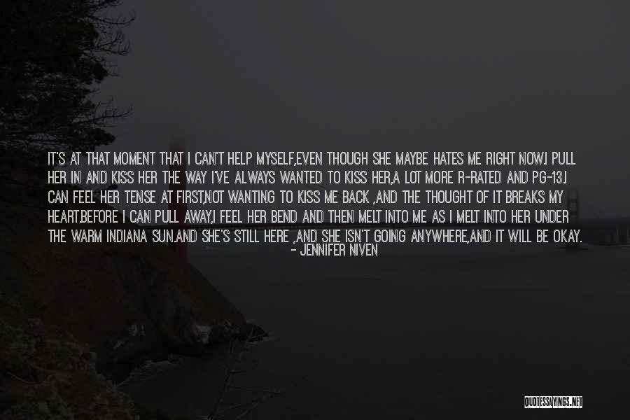 Wanting Him To Kiss You Quotes By Jennifer Niven