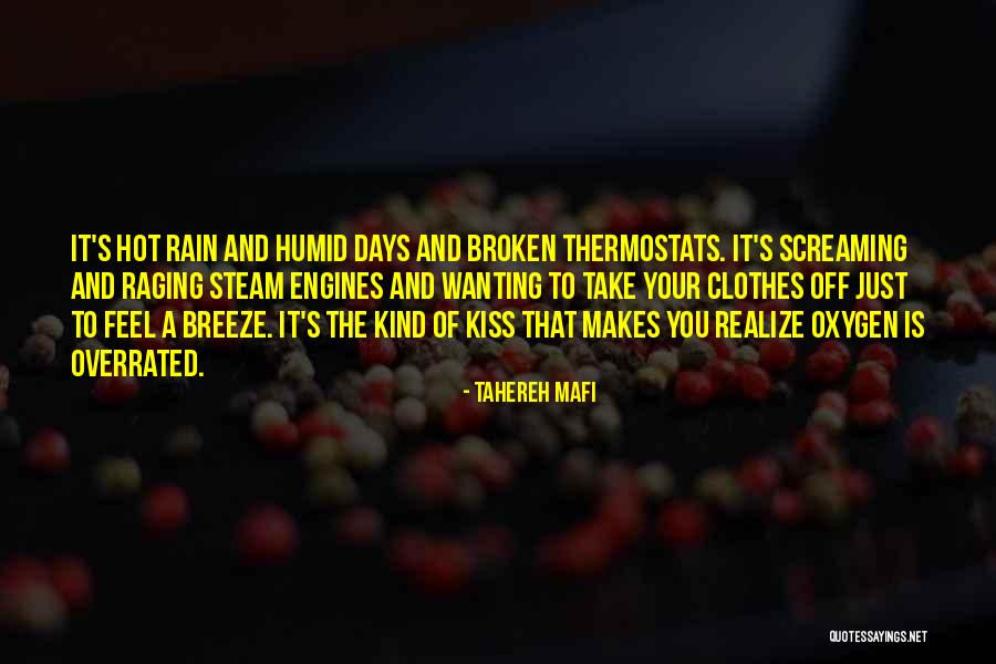 Wanting Him To Kiss You Quotes By Tahereh Mafi Wanting Him To Kiss You Quotes By Tahereh Mafi