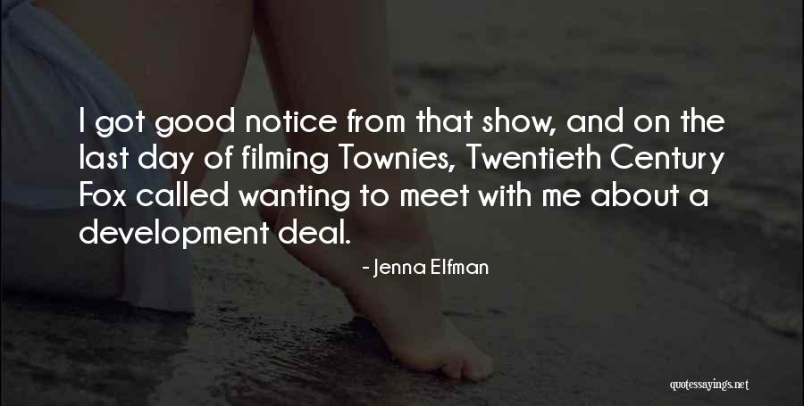 Wanting Him To Notice You Quotes By Jenna Elfman