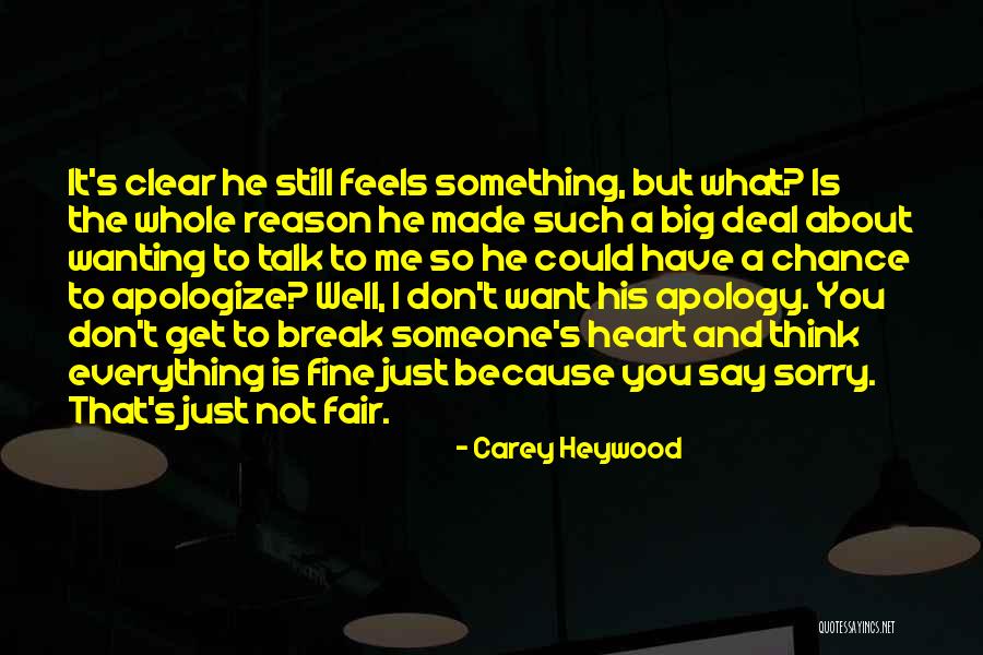 Wanting His Love Quotes By Carey Heywood Wanting His Love Quotes By Carey Heywood