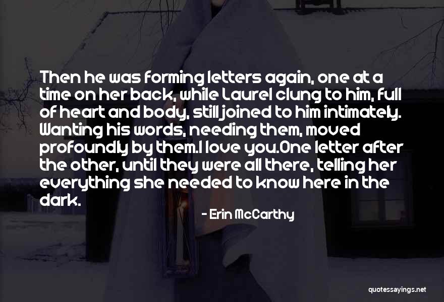 Wanting His Love Quotes By Erin McCarthy Wanting His Love Quotes By Erin McCarthy