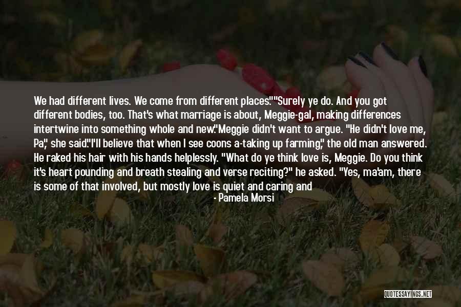 Wanting His Love Quotes By Pamela Morsi Wanting His Love Quotes By Pamela Morsi