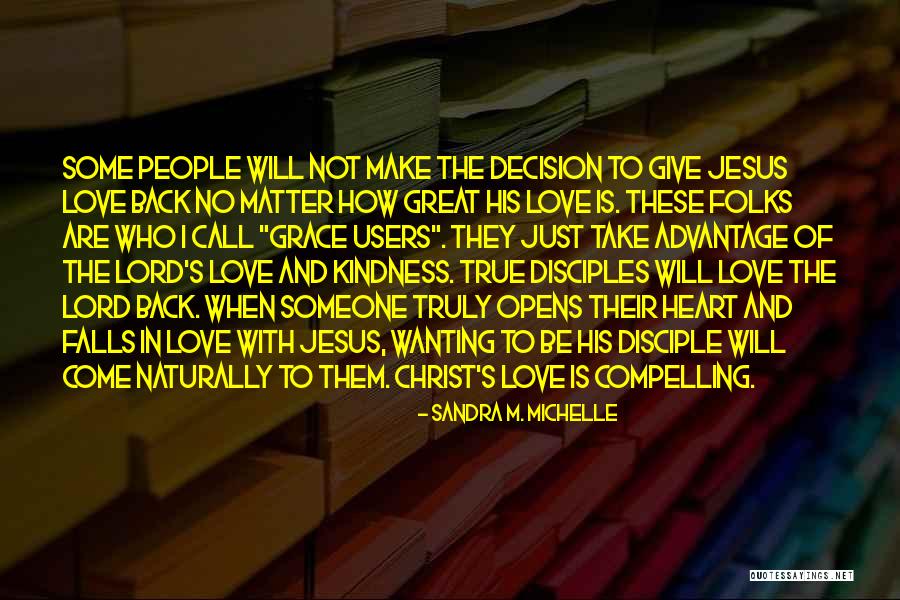 Wanting His Love Quotes By Sandra M. Michelle Wanting His Love Quotes By Sandra M. Michelle