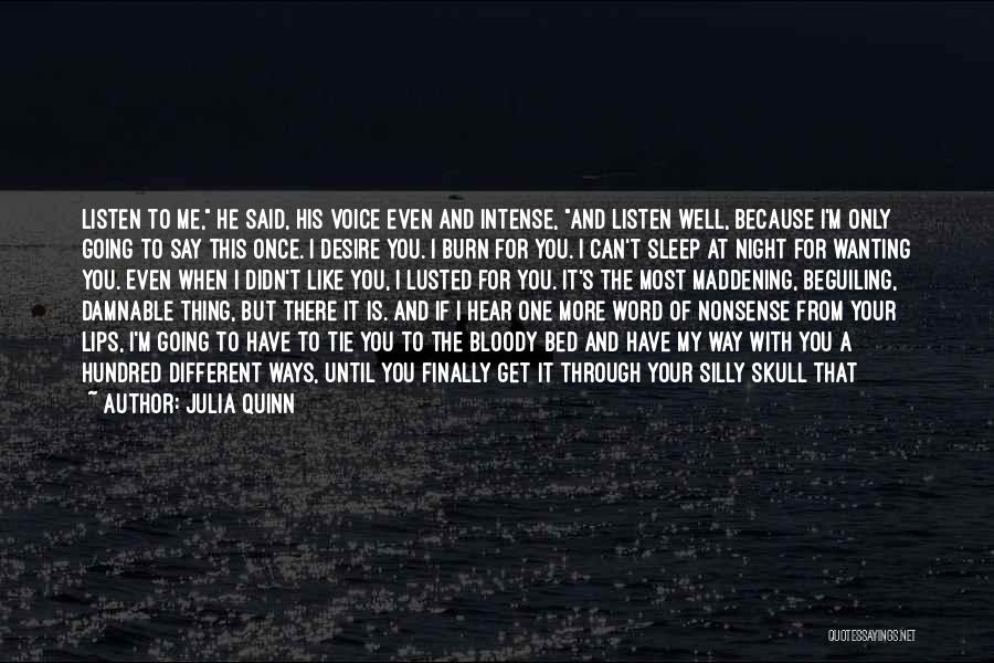 Wanting More And More Quotes By Julia Quinn