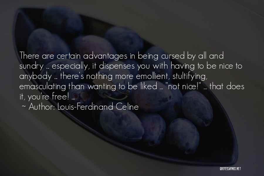 Wanting More And More Quotes By Louis-Ferdinand Celine