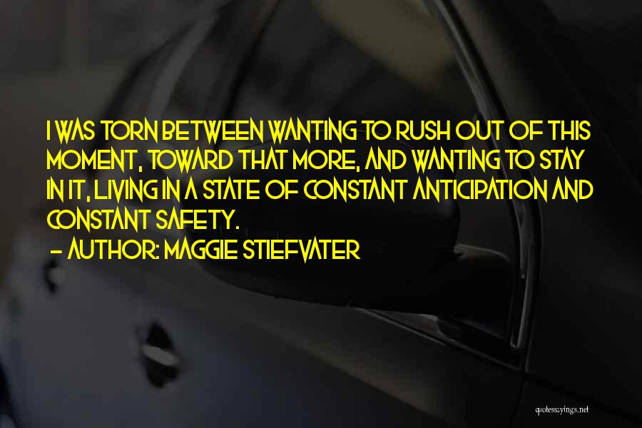 Wanting More And More Quotes By Maggie Stiefvater