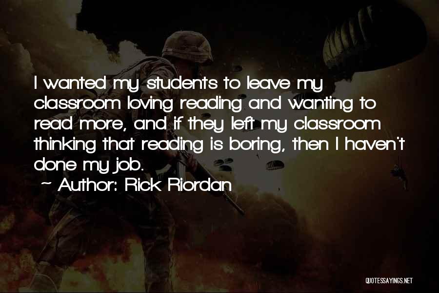 Wanting More And More Quotes By Rick Riordan