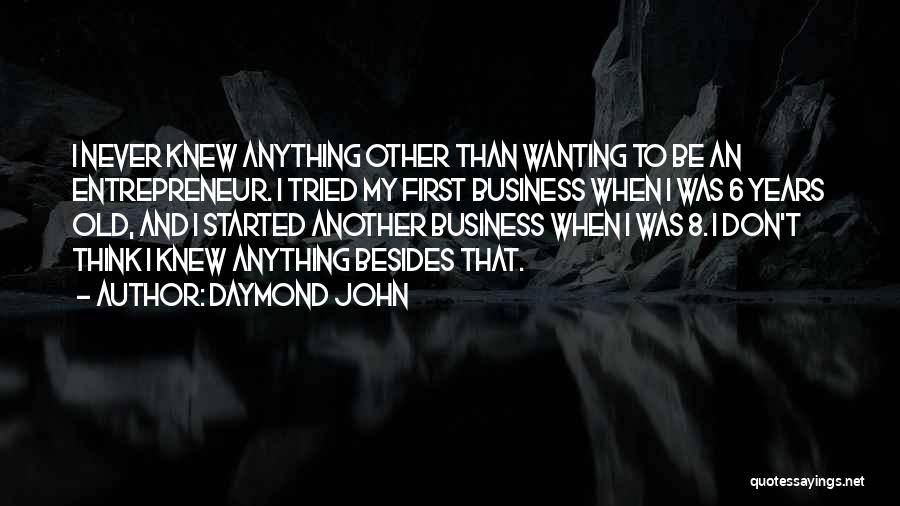 Wanting More From Someone Quotes By Daymond John