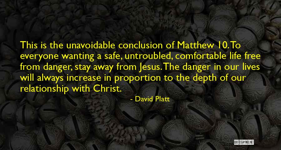 Wanting More In A Relationship Quotes By David Platt