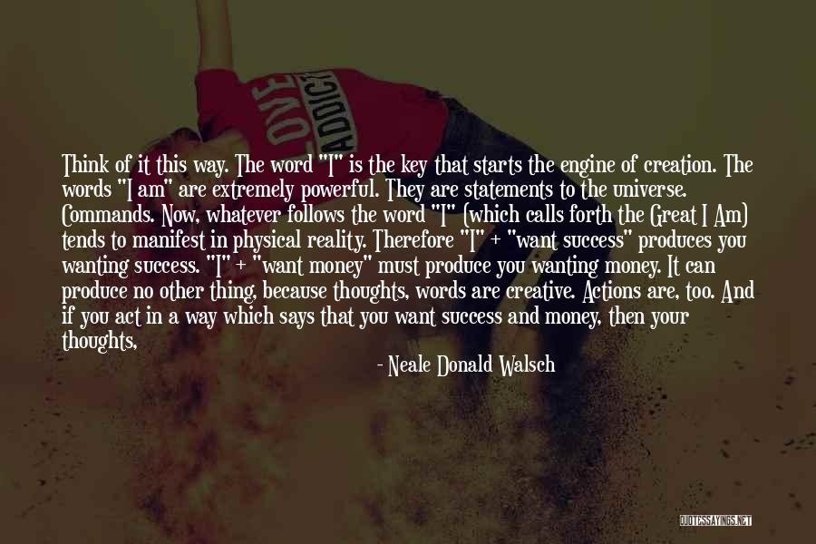 Wanting More Money Quotes By Neale Donald Walsch