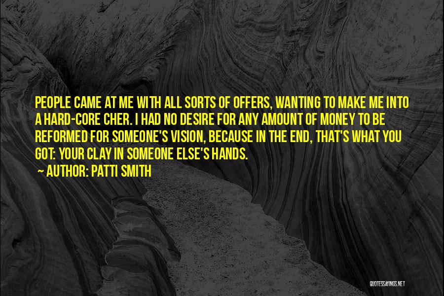 Wanting More Money Quotes By Patti Smith