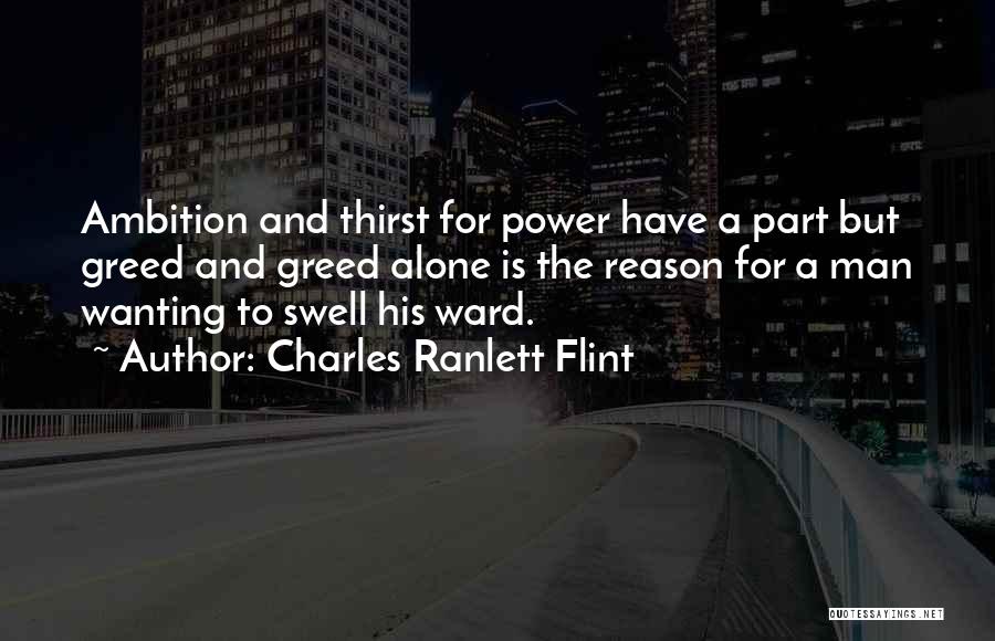 Wanting More Power Quotes By Charles Ranlett Flint