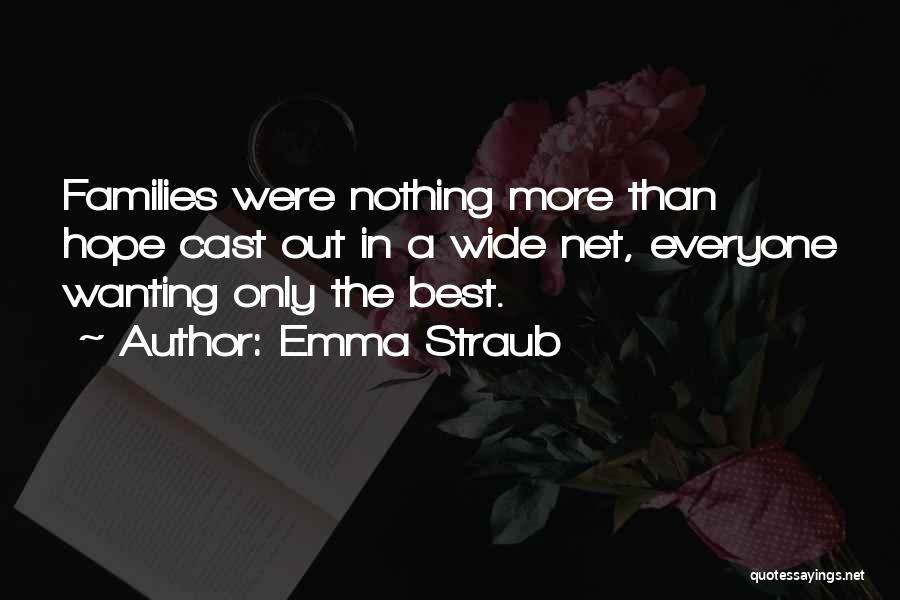 Wanting More Quotes By Emma Straub