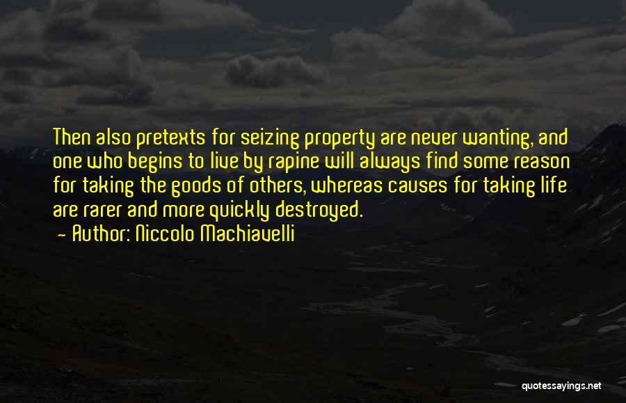 Wanting More Quotes By Niccolo Machiavelli