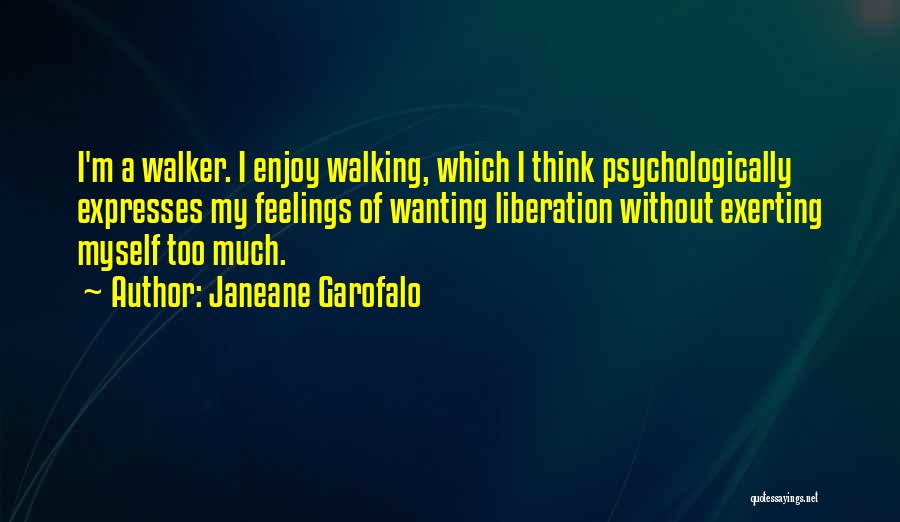 Wanting Nothing To Do With Someone Quotes By Janeane Garofalo