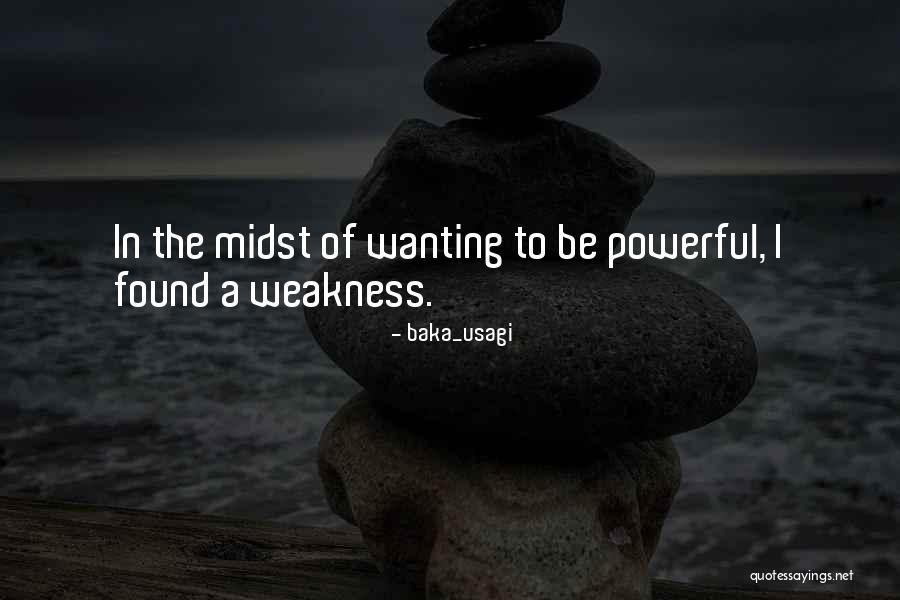 Wanting Power Quotes By Baka_usagi Wanting Power Quotes By Baka_usagi