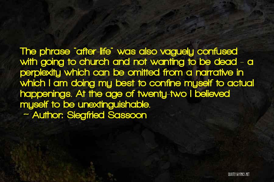 Wanting Someone Dead Quotes By Siegfried Sassoon