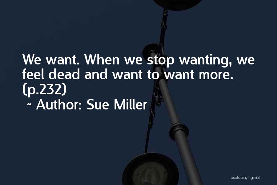 Wanting Someone Dead Quotes By Sue Miller