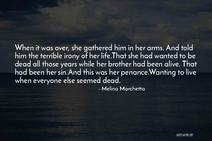 Wanting Someone Else's Life Quotes By Melina Marchetta Wanting Someone Else's Life Quotes By Melina Marchetta