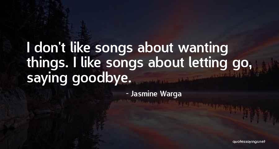 Wanting Someone In Your Life Quotes By Jasmine Warga