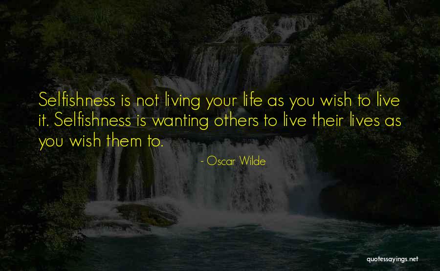 Wanting Someone In Your Life Quotes By Oscar Wilde