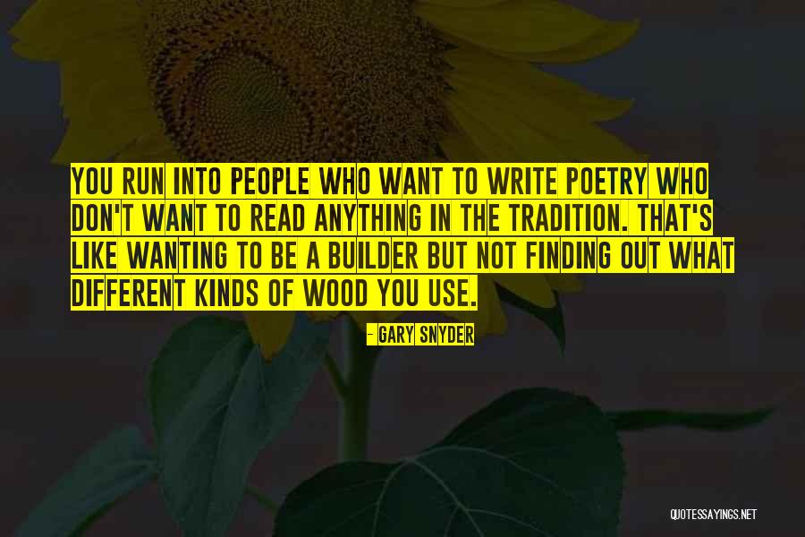 Wanting Someone More Than Anything Quotes By Gary Snyder