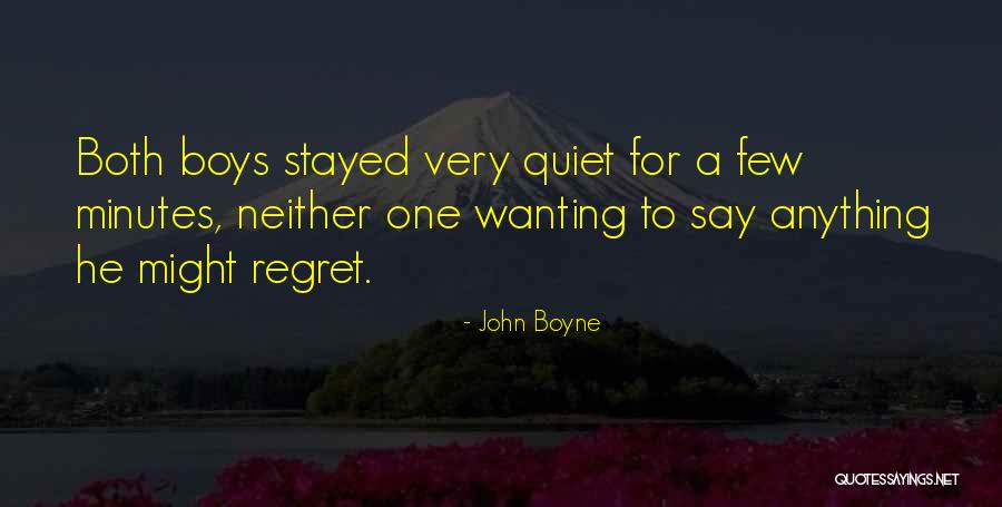 Wanting Someone More Than Anything Quotes By John Boyne