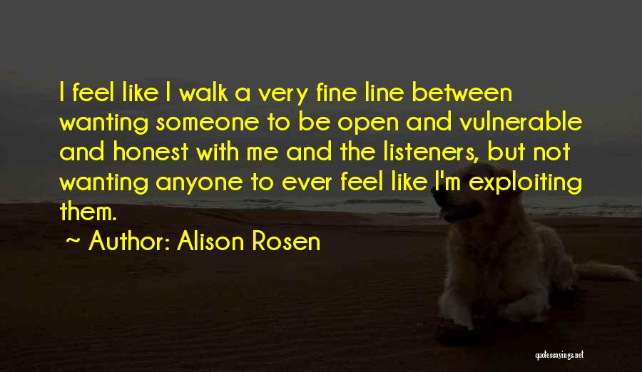 Wanting Someone Quotes By Alison Rosen