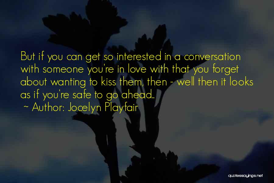 Wanting Someone Quotes By Jocelyn Playfair