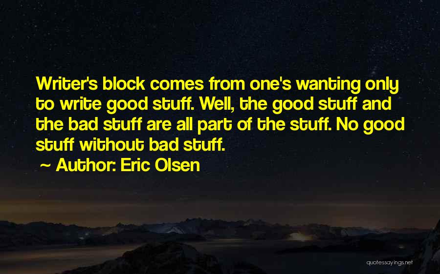 Wanting Someone Really Bad Quotes By Eric Olsen