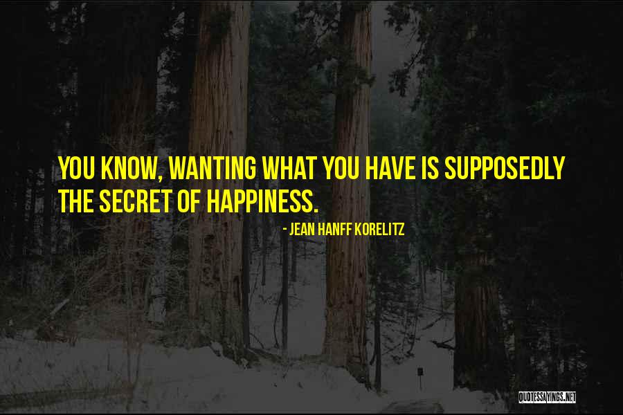 Wanting Someone To Be There For You Quotes By Jean Hanff Korelitz