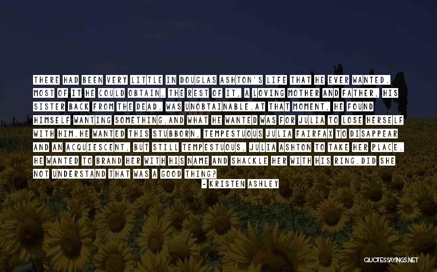 Wanting Someone To Disappear Quotes By Kristen Ashley Wanting Someone To Disappear Quotes By Kristen Ashley