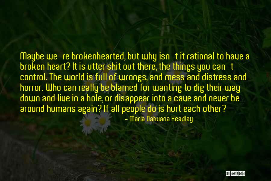 Wanting Someone To Disappear Quotes By Maria Dahvana Headley Wanting Someone To Disappear Quotes By Maria Dahvana Headley