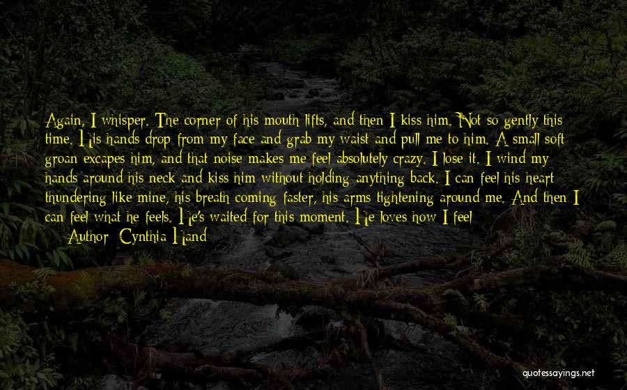 Wanting Someone To Like You Back Quotes By Cynthia Hand