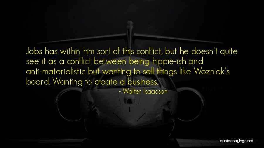 Wanting Someone Who Doesn't Want You Quotes By Walter Isaacson