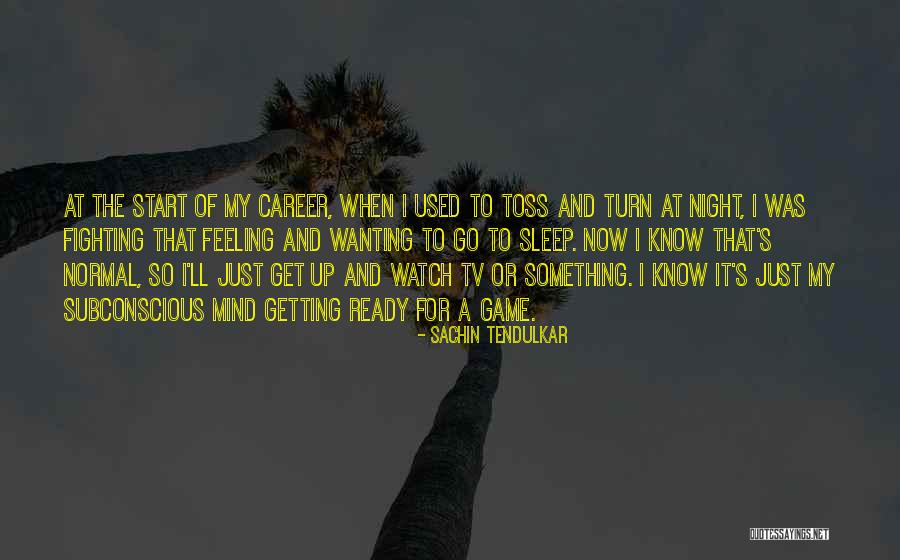Wanting Something And Getting It Quotes By Sachin Tendulkar Wanting Something And Getting It Quotes By Sachin Tendulkar