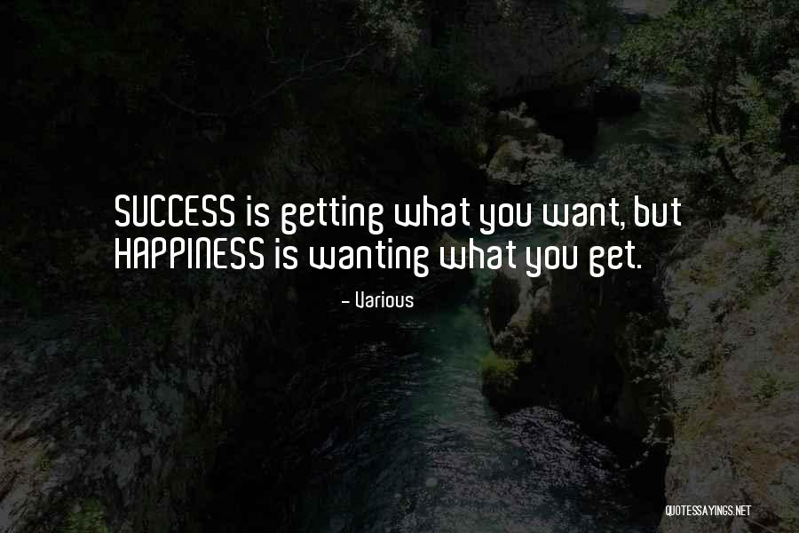Wanting Something And Getting It Quotes By Various Wanting Something And Getting It Quotes By Various