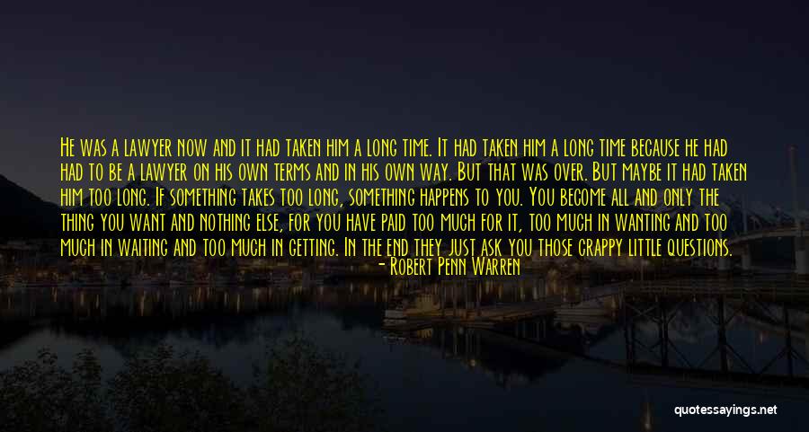 Wanting Something Else Quotes By Robert Penn Warren Wanting Something Else Quotes By Robert Penn Warren